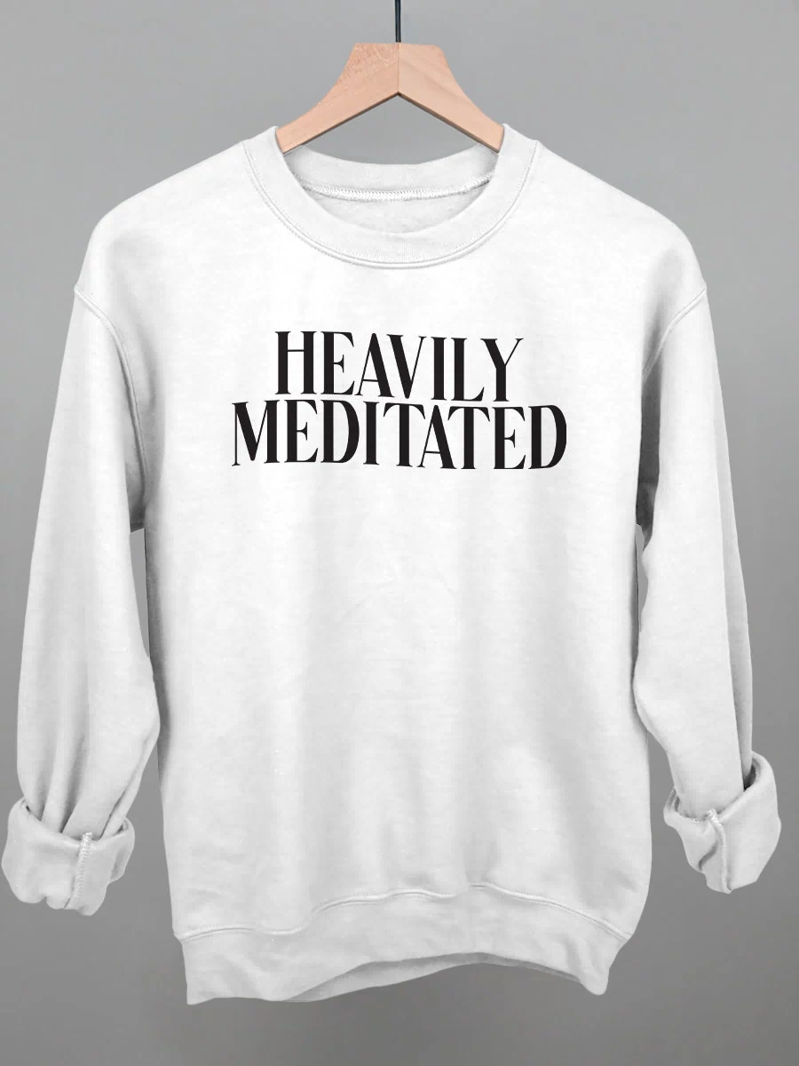Heavily Meditated