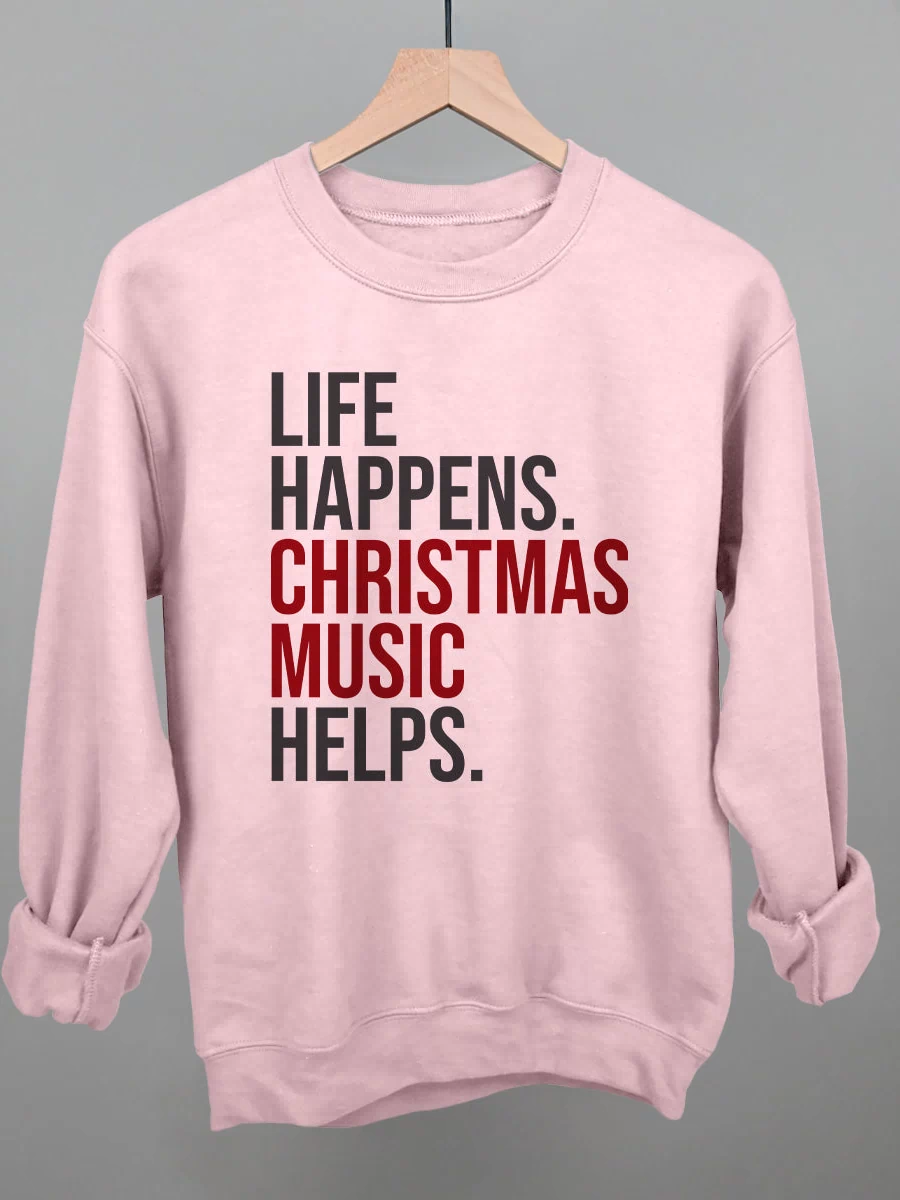 Life Happens Christmas Music Helps