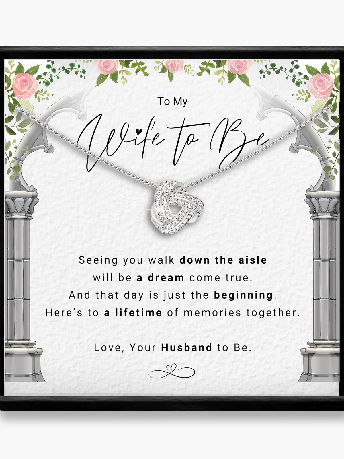 Lifetime of Memories Wife to Be - Infinity Knot Necklace